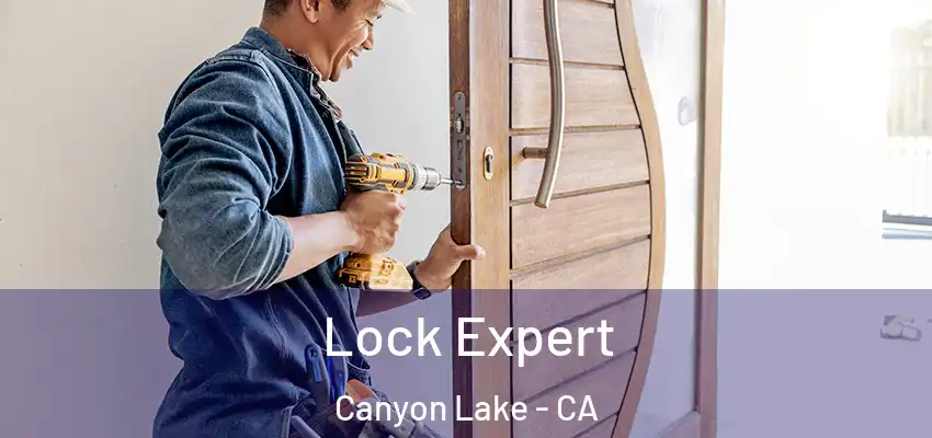  Lock Expert Canyon Lake - CA